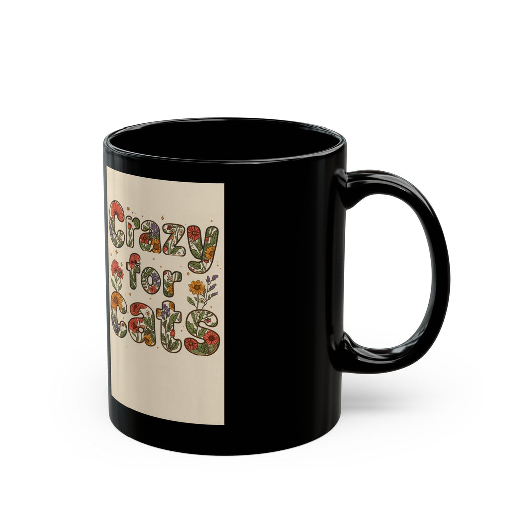 Crazy for Cats Floral Design Mug — Black Ceramic Coffee Cup