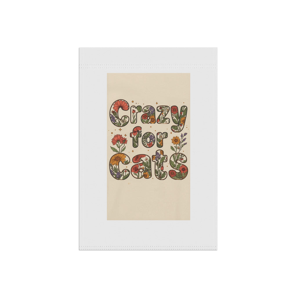 Crazy for Cats Floral Garden Flag