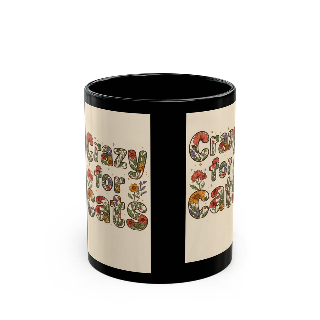 Crazy for Cats Floral Design Mug — Black Ceramic Coffee Cup